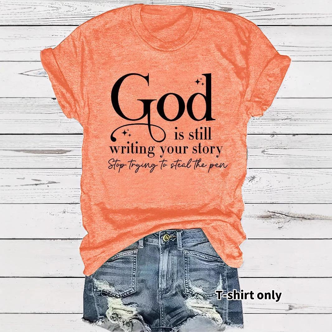 GOD is still writing your story short sleeved - Image 3